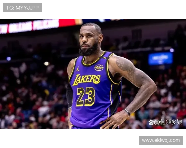 詹姆斯领衔湖人强势反弹西部格局再起波澜引热议季后赛前景成焦点